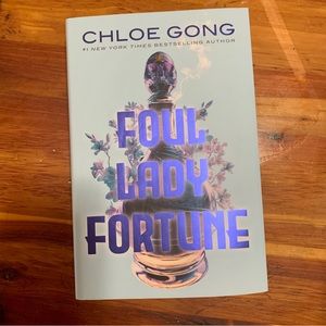 *FAIRYLOOT edition* Foul Lady Fortune by Chloe Gong